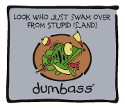 Dumbass - Stupid Island