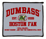 Dumbass - boston fan