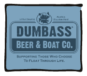 Dumbass Beer AndBoat Co.